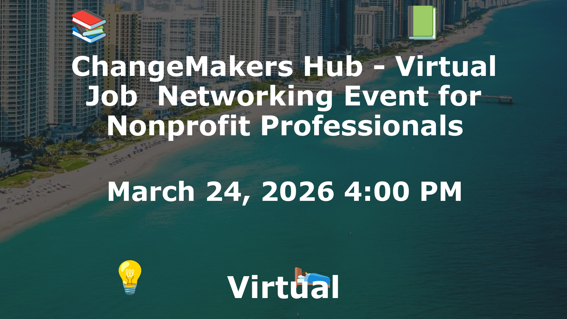 ChangeMakers Hub - Virtual Job  Networking Event for Nonprofit Professionals event image